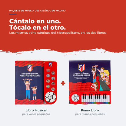 El Libro Musical y el Piano Libro del Atlético de Madrid, lado a lado: los mismos ocho cánticos, para cantarlos en uno y tocarlos en el otro.