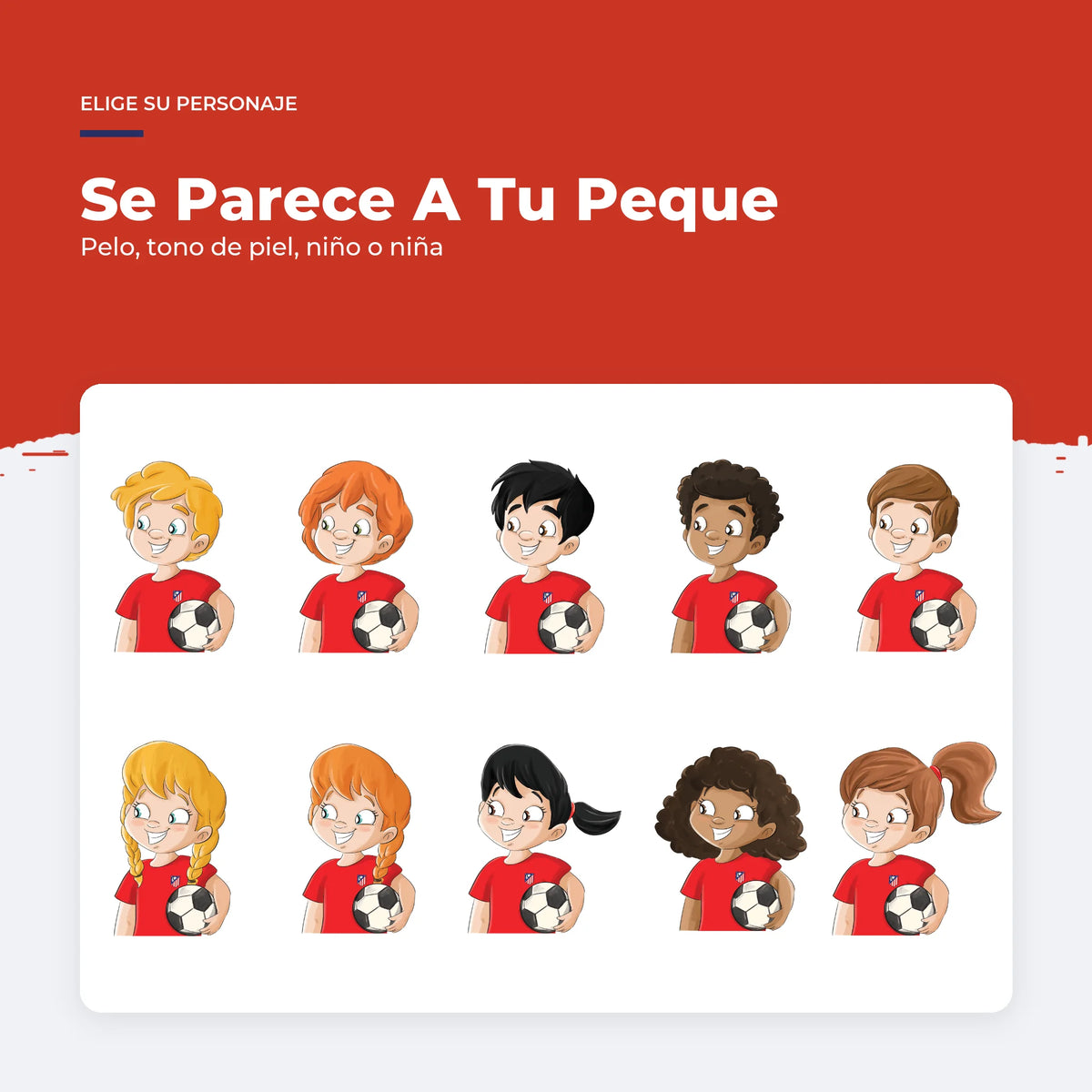 The ten Atlético de Madrid character options in the Personalised Book: five hairstyles, boy or girl.