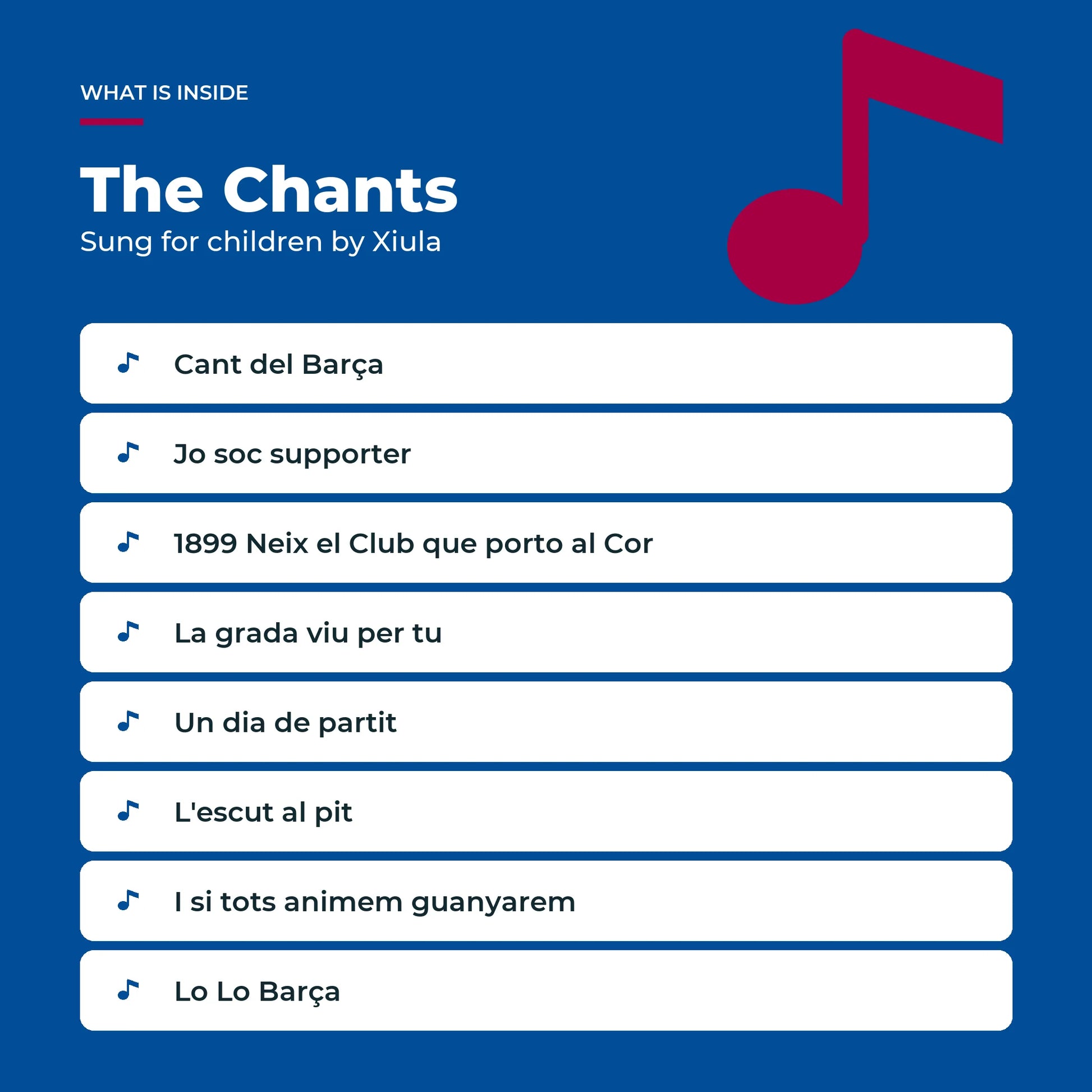 The eight FC Barcelona chants in the Sound Book, sung for children by Xiula.