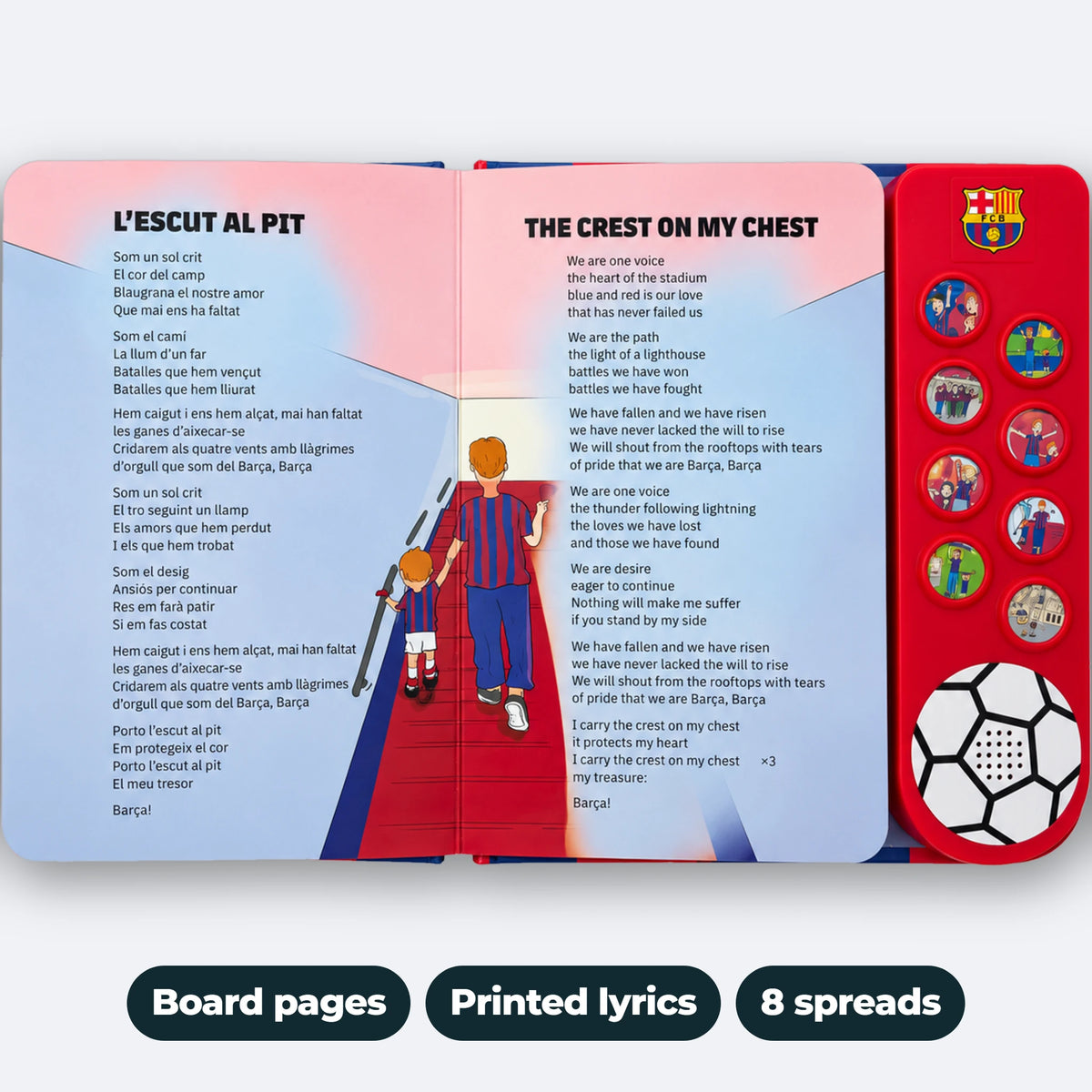 El libro musical del FC Barcelona abierto en L'escut al pit, con la letra impresa en catalán e inglés, la ilustración y el panel de sonido: páginas de cartón, letras impresas, ocho dobles páginas.
