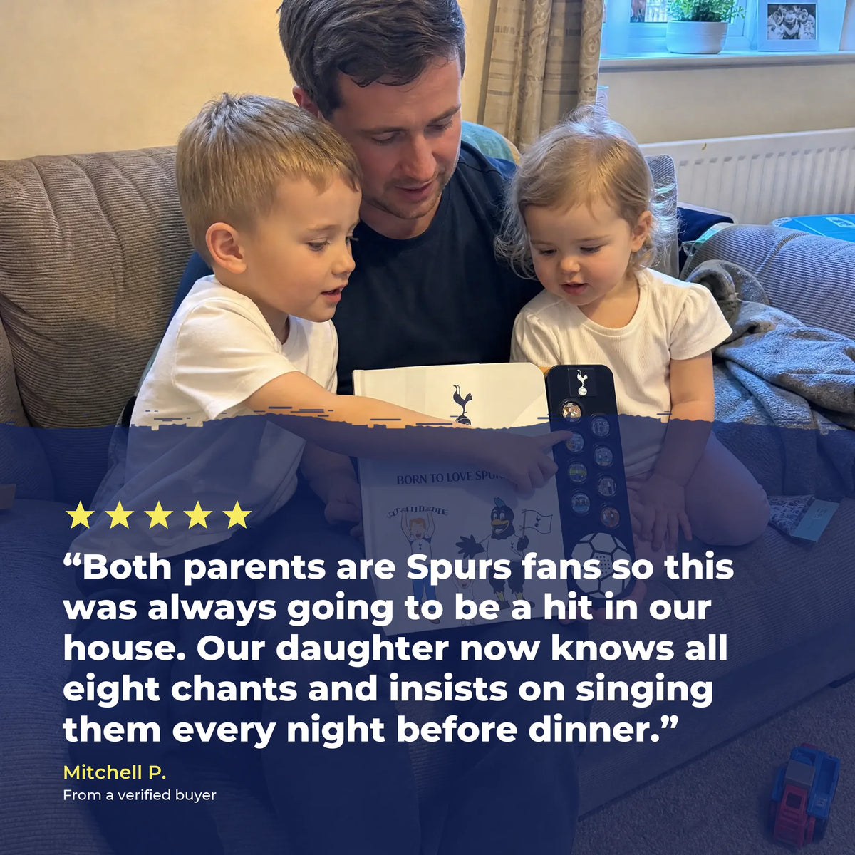 A father and his two children on the sofa with the Tottenham Hotspur Sound Book, over a five-star review from a verified buyer.