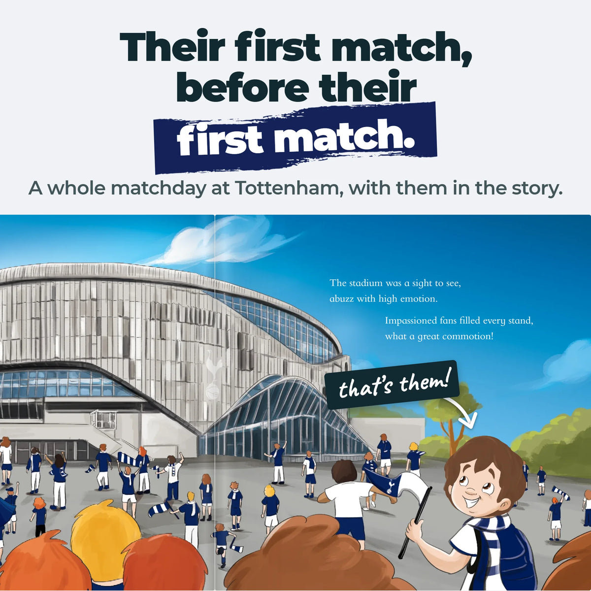 Una pagina interna del libro personalizzato: il bambino arriva al Tottenham Hotspur Stadium in mezzo ai tifosi.