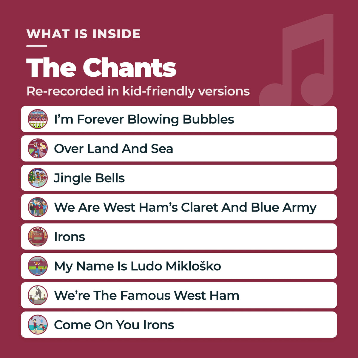 The eight West Ham United chants, re-recorded in kid-friendly versions — the same eight in both books.
