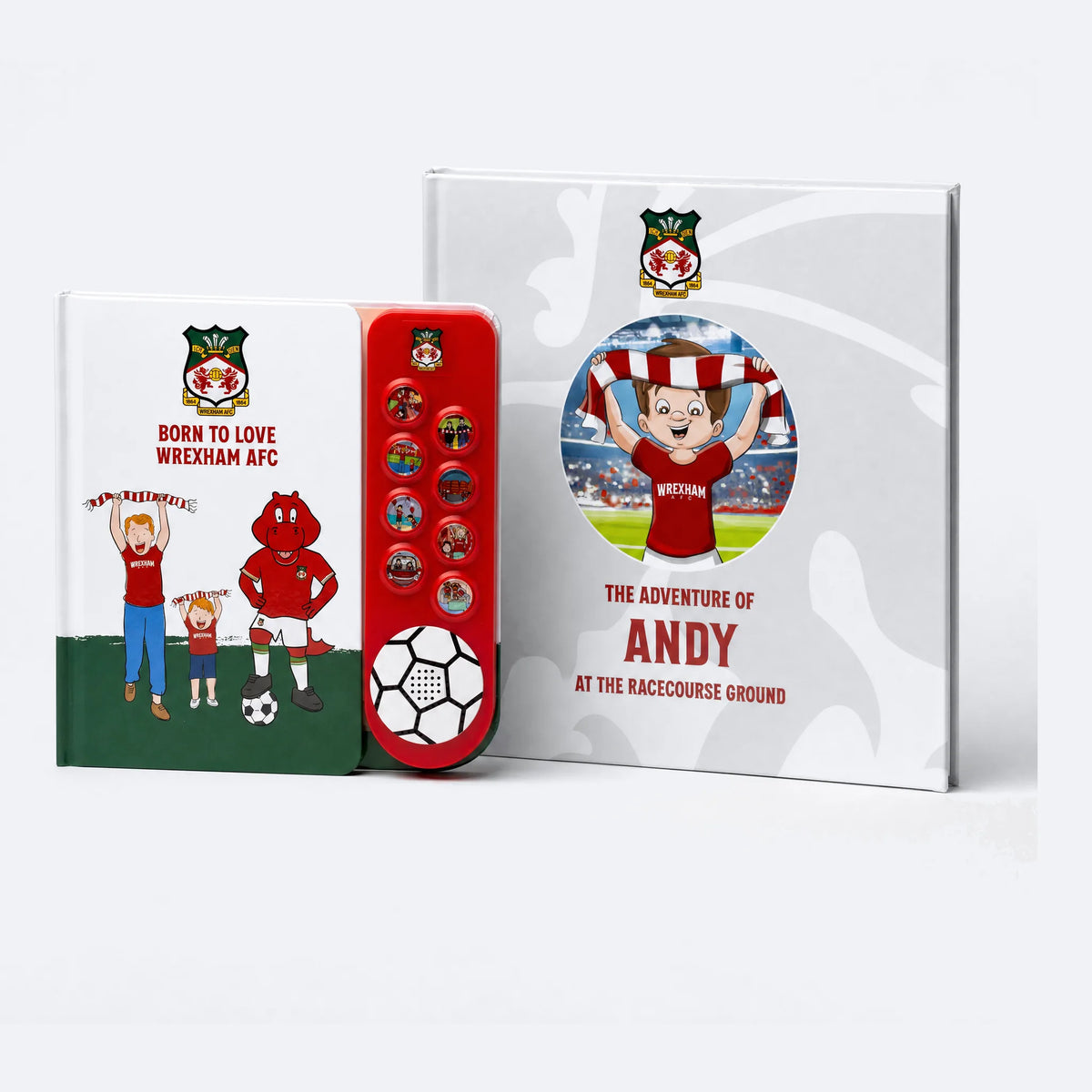 The Wrexham AFC Personalised Book, printed with the name Andy, and the Sound Book together, the Sound Book standing in front.