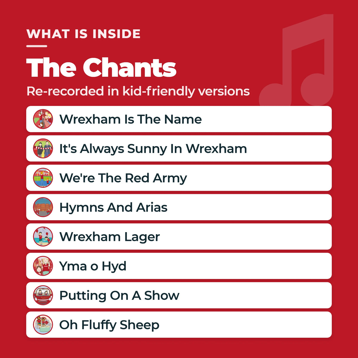 The eight Wrexham AFC chants in the Sound Book, re-recorded in kid-friendly versions.